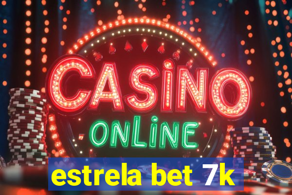 estrela bet 7k