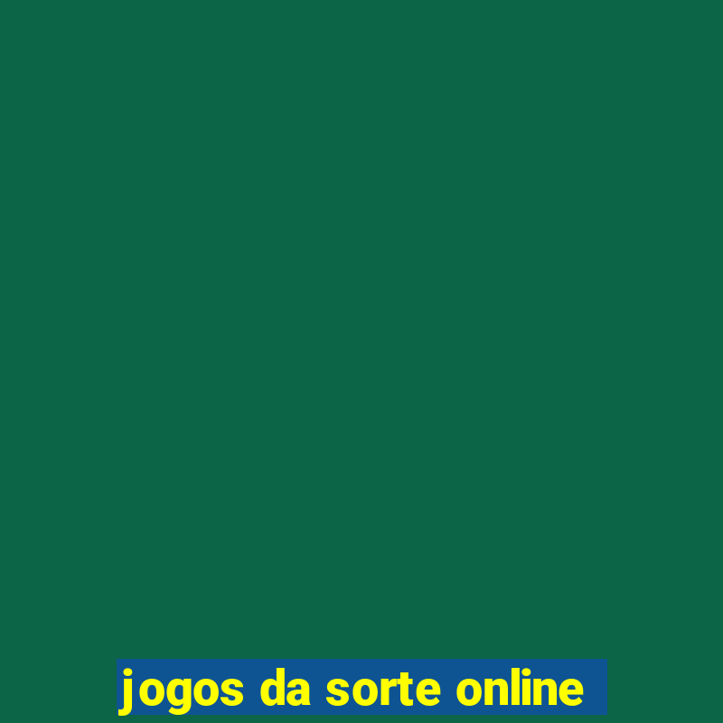 jogos da sorte online