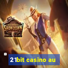 21bit casino au