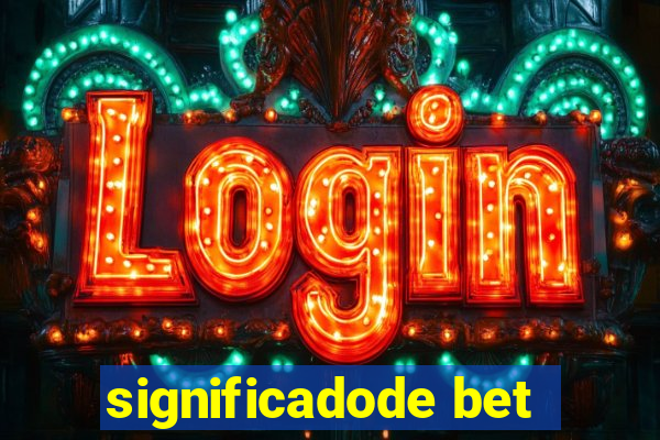 significadode bet