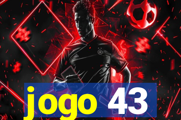 jogo 43