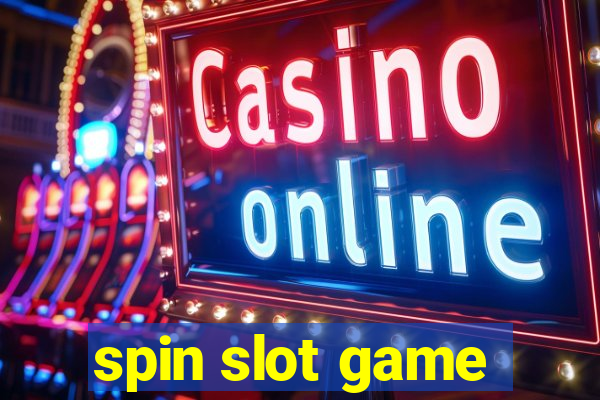 spin slot game