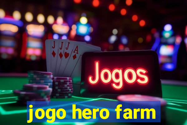 jogo hero farm