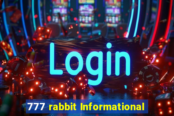 777 rabbit Informational