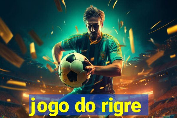 jogo do rigre