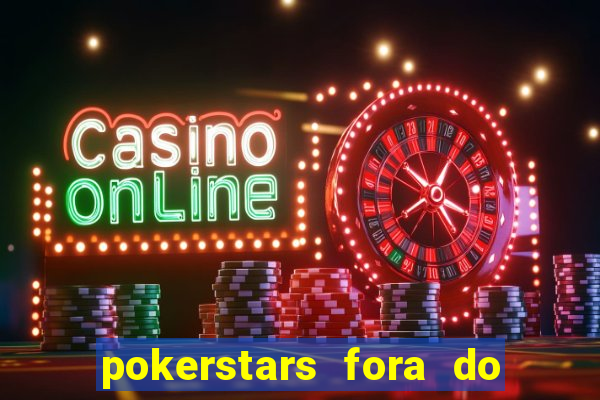 pokerstars fora do ar hoje