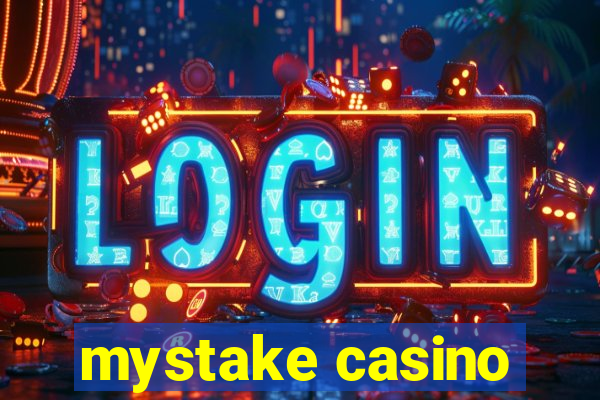 mystake casino