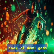 book of demi gods ii reloaded slot