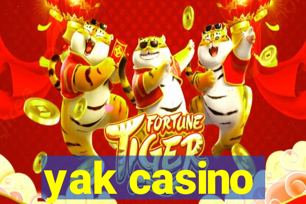 yak casino