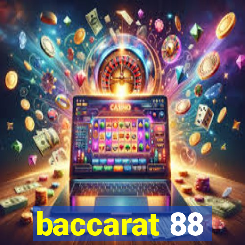 baccarat 88