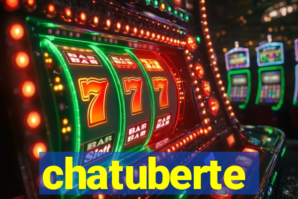 chatuberte