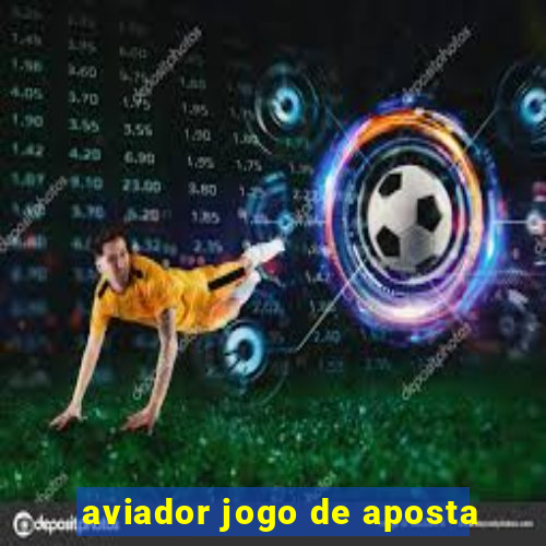 aviador jogo de aposta