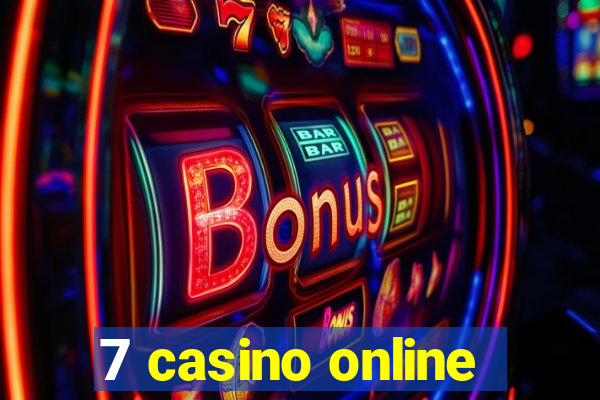 7 casino online