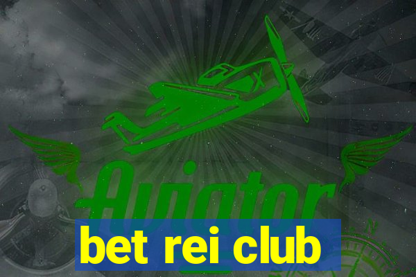 bet rei club