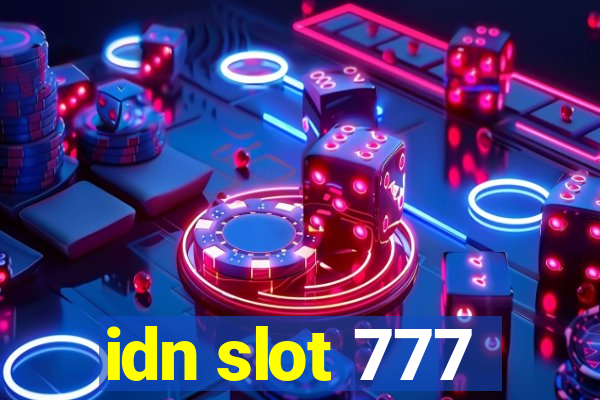 idn slot 777