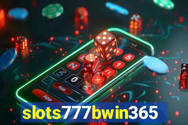 slots777bwin365