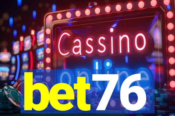 bet76