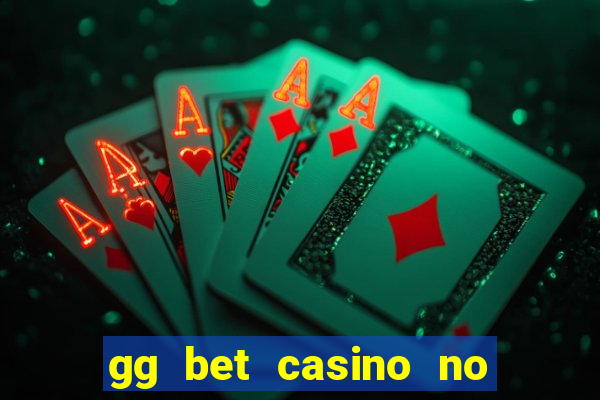 gg bet casino no deposit bonus