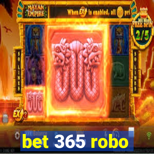 bet 365 robo