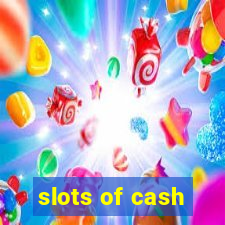 slots of cash