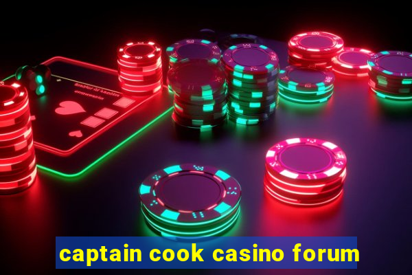 captain cook casino forum