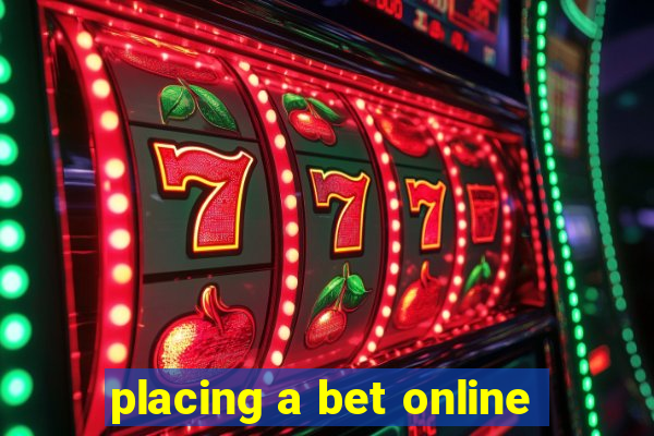 placing a bet online