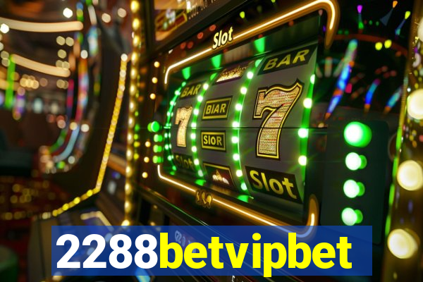 2288betvipbet