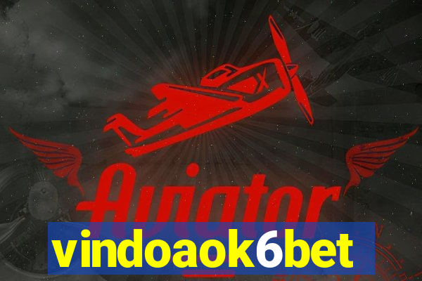 vindoaok6bet