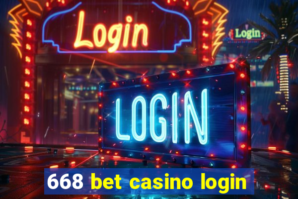 668 bet casino login