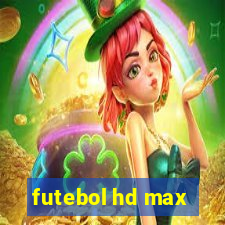 futebol hd max