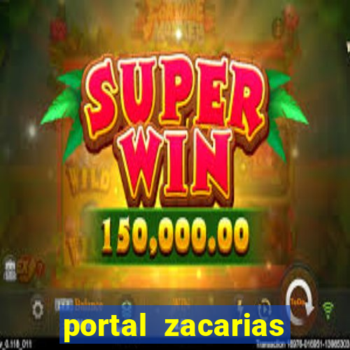 portal zacarias jo茫o miguel