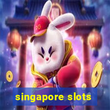 singapore slots