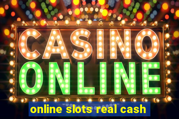 online slots real cash