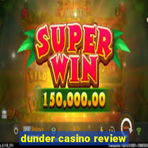 dunder casino review