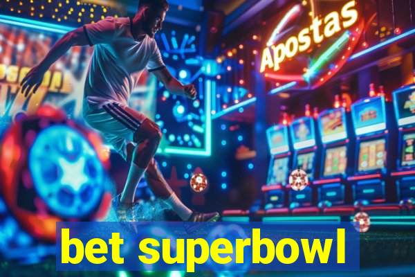 bet superbowl