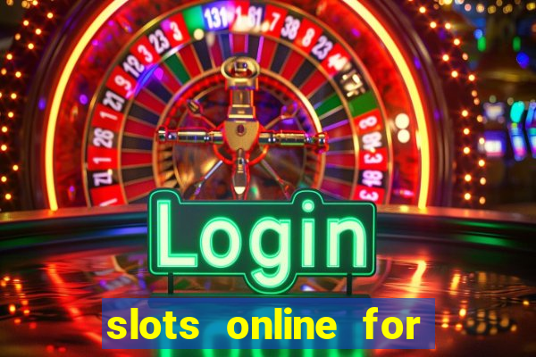 slots online for real money