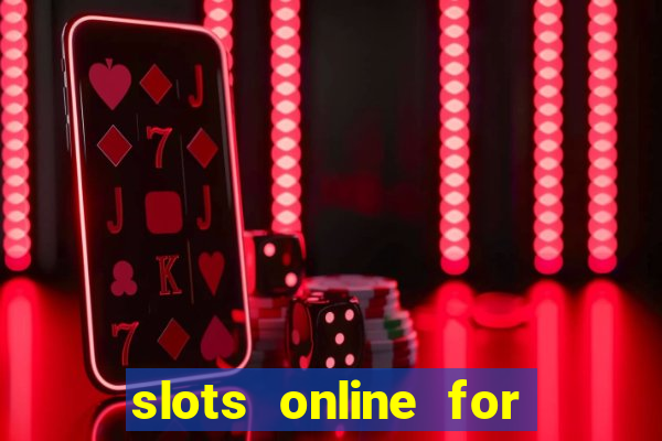 slots online for real money