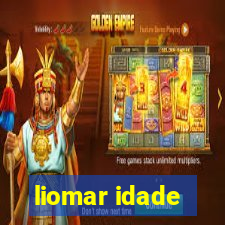 liomar idade