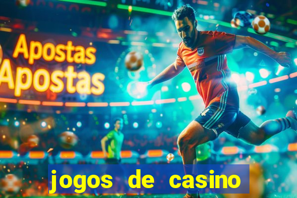 jogos de casino com bonus