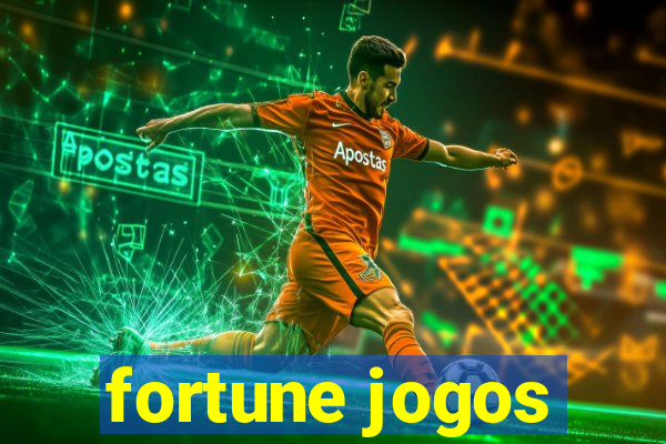 fortune jogos