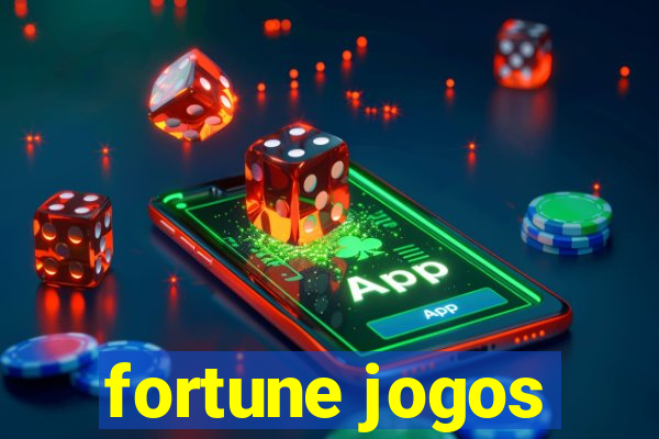 fortune jogos