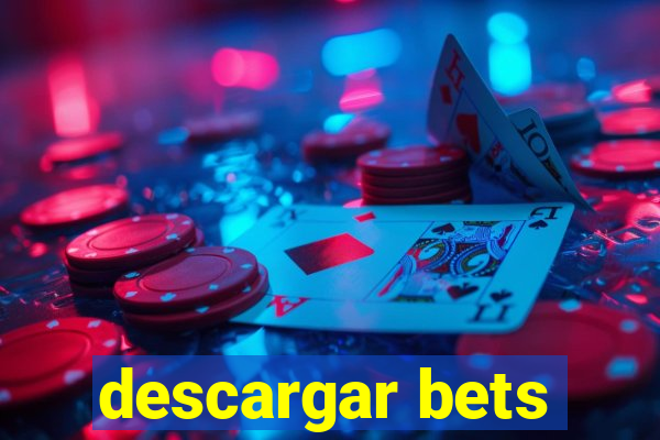 descargar bets