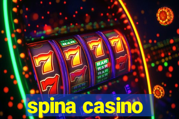 spina casino