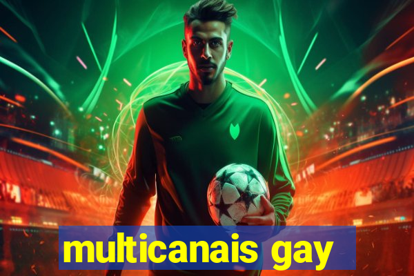 multicanais gay