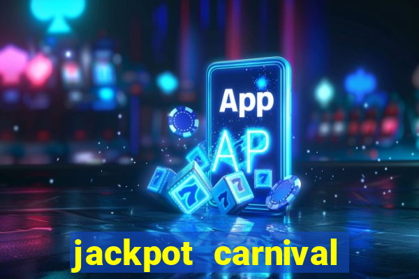 jackpot carnival slot jili