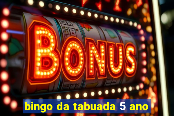 bingo da tabuada 5 ano