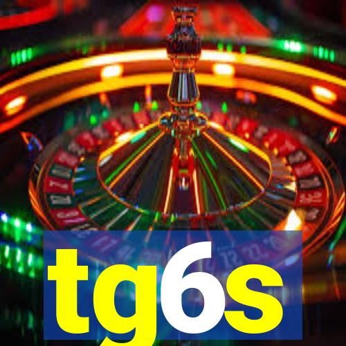 tg6s