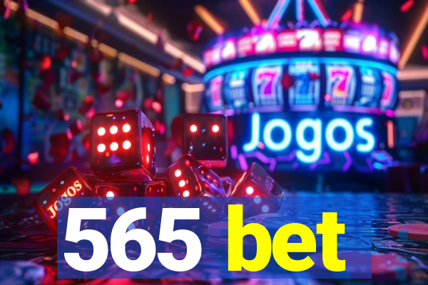 565 bet