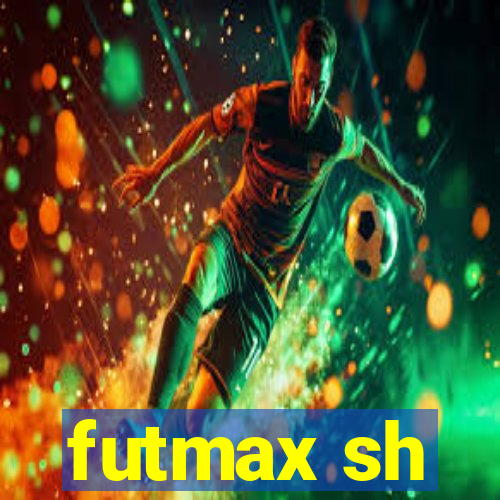 futmax sh