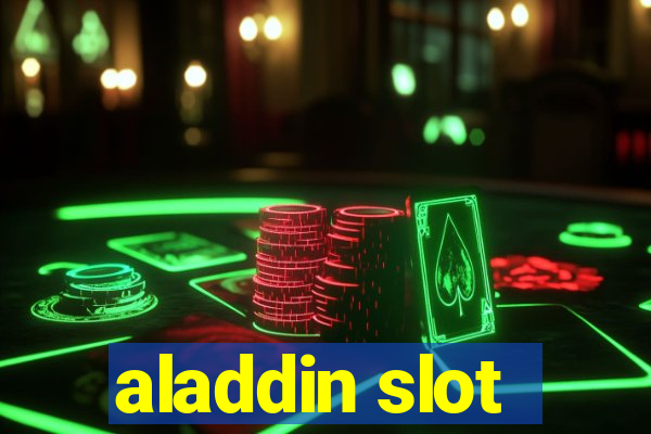 aladdin slot